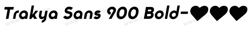 Trakya Sans 900 Bold字体转换